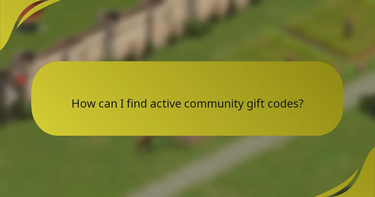 How can I find active community gift codes?
