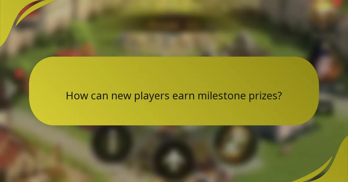 How can new players earn milestone prizes?