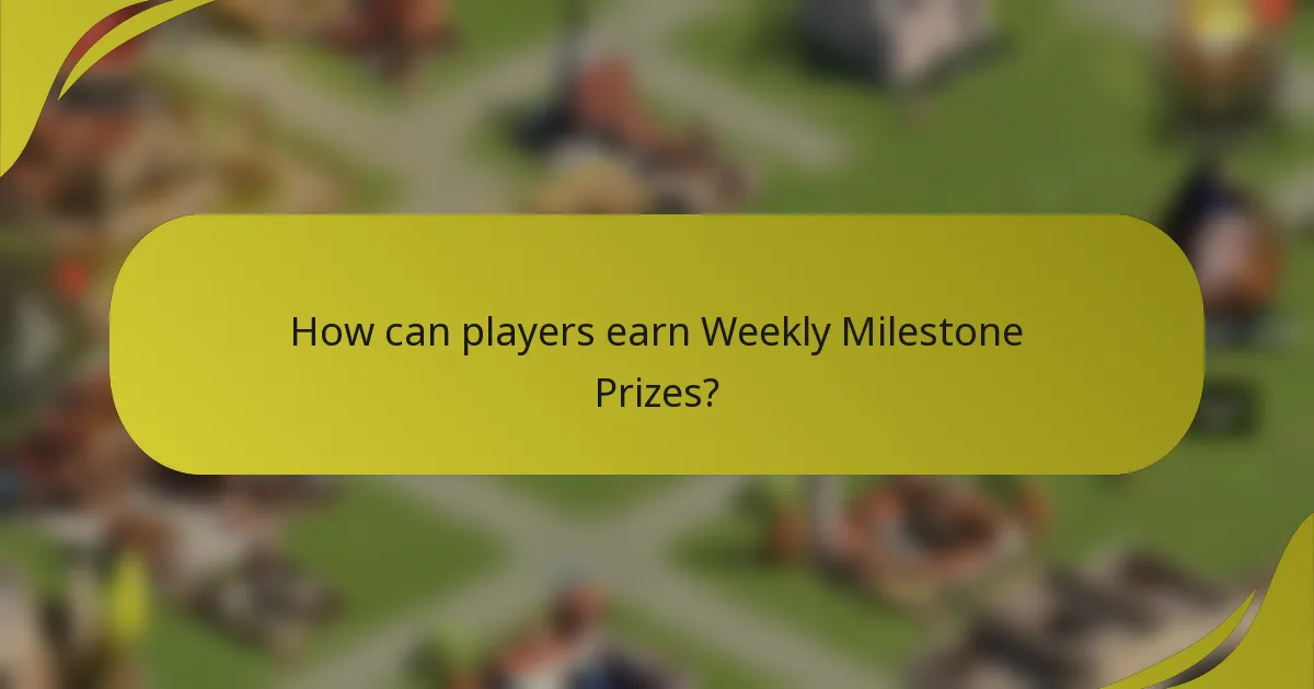How can players earn Weekly Milestone Prizes?