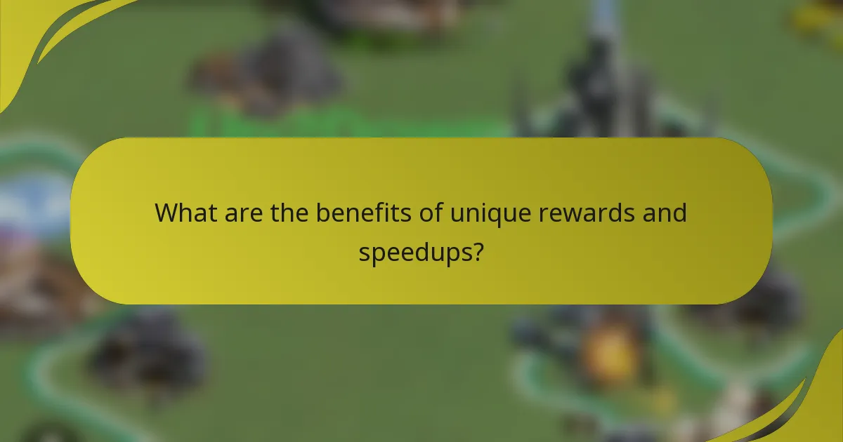 What are the benefits of unique rewards and speedups?