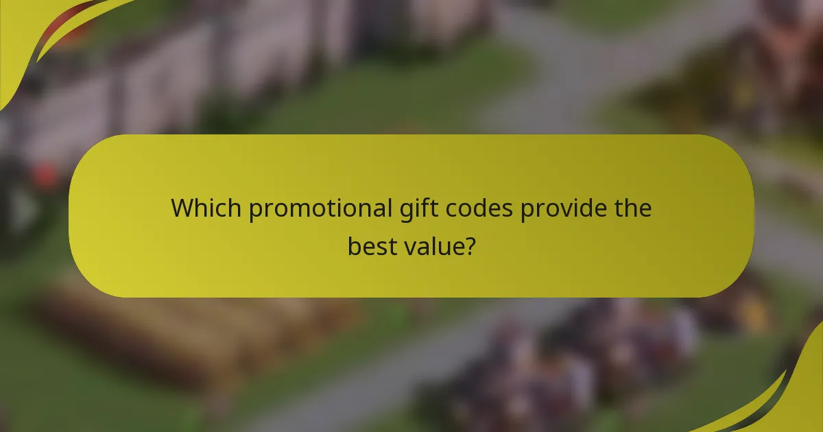 Which promotional gift codes provide the best value?